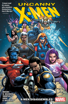 Uncanny X-Men: X-Men Disassembled - Brisson, Ed, and Yu, Leinil