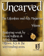 Uncarved: The Literature and Arts Magazine