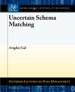 Uncertain Schema Matching