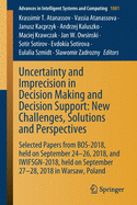 Uncertainty and Imprecision in Decision Making and Decision Support: New Challenges, Solutions and Perspectives: Selected Papers from Bos-2018, Held on September 24-26, 2018, and Iwifsgn-2018, Held on September 27-28, 2018 in Warsaw, Poland