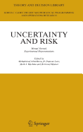 Uncertainty and Risk: Mental, Formal, Experimental Representations