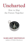 Uncharted: How to Map the Future