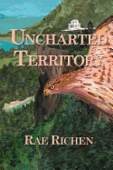 Uncharted Territory - Richen, Rae