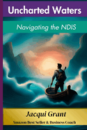 Uncharted Waters: Navigating the NDIS