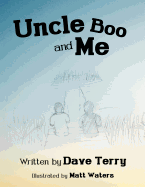 Uncle Boo and Me