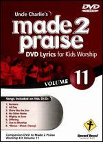Uncle Charlie's Made 2 Praise, Vol. 11