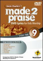Uncle Charlie's Made 2 Praise, Vol. 9