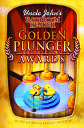 Uncle John's Bathroom Reader Golden Plunger Awards