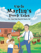Uncle Martin's Porch Tales: The Time June Bug Got Snake Bit