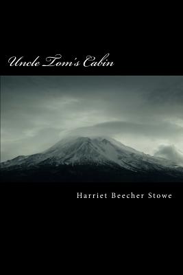 Uncle Tom's Cabin - Stowe, Harriet Beecher, Professor