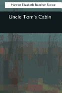 Uncle Tom's Cabin