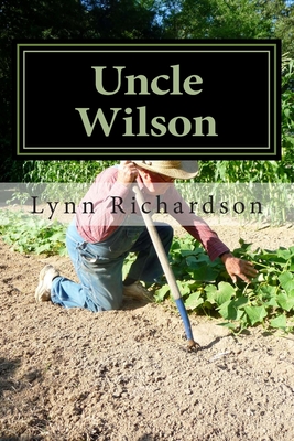 Uncle Wilson - Richardson, Lynn