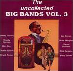 Uncollected Big Bands, Vol. 3