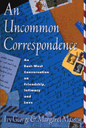 Uncommon Correspondence