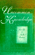 Uncommon Knowledge: An Introduction to Past Life & Health Readings