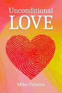 Unconditional Love: Good News for All Creation