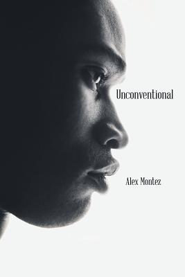 Unconventional - Montez, Alex