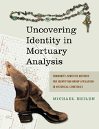 Uncovering Identity in Mortuary Analysis: Community-Sensitive Methods for Identifying Group Affiliation in Historical Cemeteries