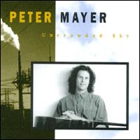 Uncrowded Sky - Peter Mayer