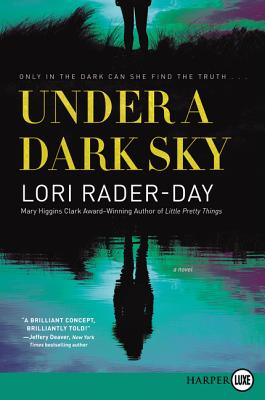 Under A Dark Sky: A Novel [Large Print] - Rader-Day, Lori