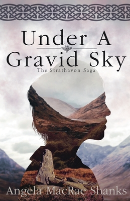 Under A Gravid Sky - Shanks, Angela MacRae, and MacEwan, Morven (Cover design by)