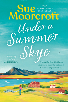 Under a Summer Skye - Moorcroft, Sue