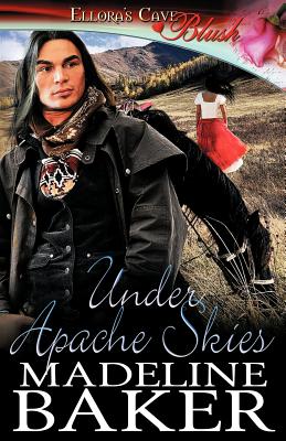 Under Apache Skies - Baker, Madeline