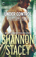 Under Control: A Firefighter Romance