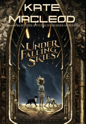 Under Falling Skies - MacLeod, Kate