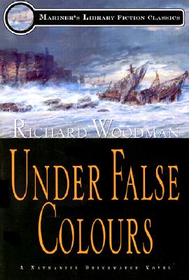 Under False Colours: #10 a Nathaniel Drinkwater Novel - Woodman, Richard