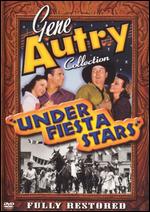 Under Fiesta Stars - Frank McDonald
