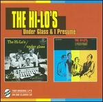 Under Glass/The Hi-Lo's, I Presume - The Hi-Lo's