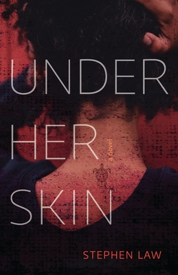 Under Her Skin - Law, Stephen