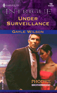 Under Surveillance - Wilson, Gayle