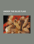 Under the Blue Flag