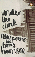 Under the Clock: New Poems