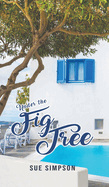 Under the Fig Tree