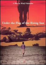Under the Flag of the Rising Sun - Kinji Fukasaku