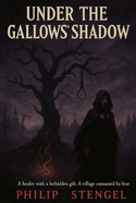 Under the Gallows' Shadow