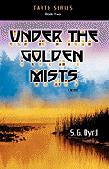 Under the Golden Mists