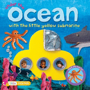 Under the Ocean with the Little Yellow Submarine