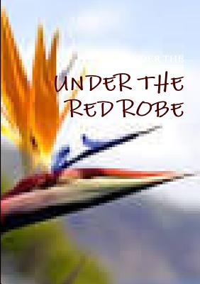 Under the red robe - Weyman, Stanley