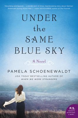 Under the Same Blue Sky - Schoenewaldt, Pamela