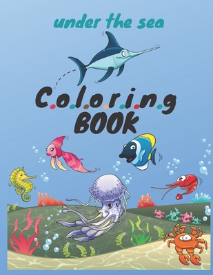 Under the sea coloring book: Cute & Fun Snorkeling Adventure under the ...