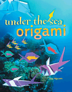 Under the Sea Origami - Nguyen, Duy