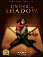 Under the Shadow - Babak Anvari