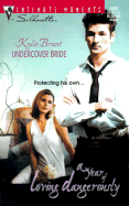 Undercover Bride - Brant, Kylie