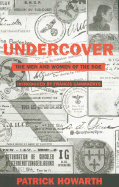 Undercover: The Men and Women of the SOE