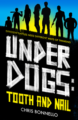 Underdogs: Tooth and Nail - Bonnello, Chris