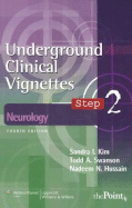 Underground Clinical Vignettes Step 2: Neurology